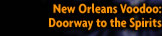 New Orleans Voodoo