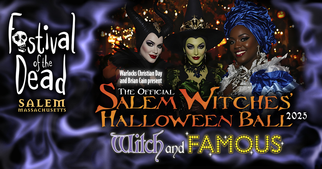 The Official Salem Witches' Halloween Ball on October 25, 2025!